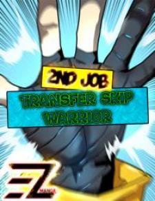 2Nd Job Transfer Skip Warrior - Manga2.Net cover