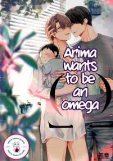 Arima Wants To Be An Omega - Manga2.Net cover