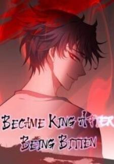 Became King After Being Bitten - Manga2.Net cover