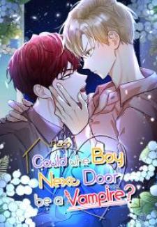 Could The Boy Next Door Be A Vampire? - Manga2.Net cover