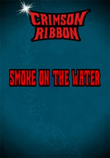 Crimson Ribbon: Smoke On The Water - Manga2.Net cover