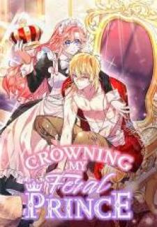 Crowning My Feral Prince - Manga2.Net cover