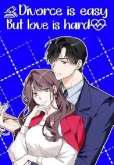 Divorce Is Easy, But Love Is Hard - Manga2.Net cover