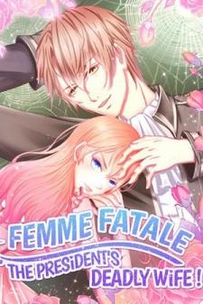 Femme Fatale: The President's Deadly Wife - Manga2.Net cover
