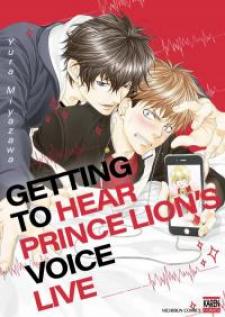 Getting To Hear Prince Lion's Voice Live - Manga2.Net cover