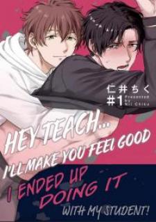 Hey Teach... I'll Make You Feel Good - Manga2.Net cover