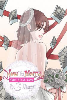 How To Marry Your First Love In 3 Days - Manga2.Net cover