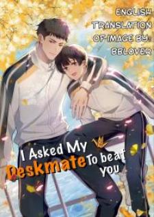 I Asked My Deskmate To Beat You - Manga2.Net cover