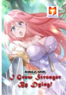I Grow Stronger By Dying! - Manga2.Net cover