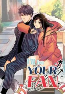 I’Ll Be Your Fan - Manga2.Net cover
