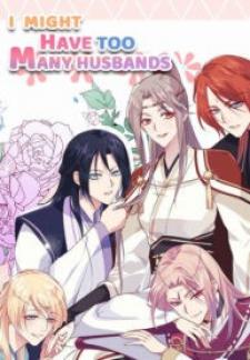 I Might Have Too Many Husbands - Manga2.Net cover