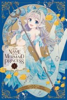 In The Name Of The Mermaid Princess - Manga2.Net cover