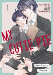 My Cutie Pie -An Ordinary Boy And His Gorgeous Childhood Friend- 〘Official〙 - Manga2.Net cover