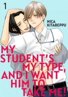 My Student's My Type, And I Want Him To Take Me! - Manga2.Net cover
