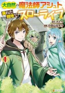 Nature Mage Ashto’S Slow Life In An Abandoned Forest - Manga2.Net cover