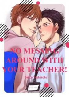 No Messing Around With Your Teacher! - Manga2.Net cover