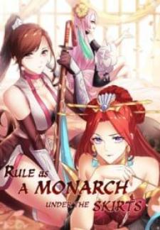 Rule As A Monarch Under The Skirts - Manga2.Net cover