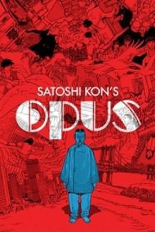 Satoshi Kon's Opus - Manga2.Net cover