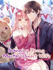 Scheming Young Master’S Sweet Wife - Manga2.Net cover