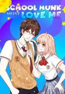 School Hunk Must Love Me - Manga2.Net cover