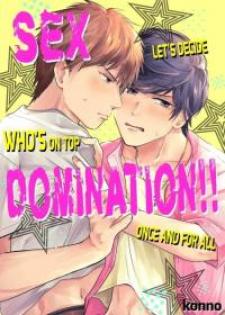 Sex Domination!! -Let’S Decide Who’S On Top Once And For All- - Manga2.Net cover