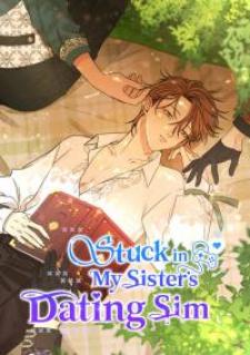 Stuck In My Sister's Dating Sim - Manga2.Net cover