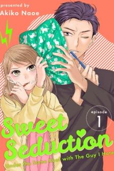 Sweet Seduction: Under The Same Roof With The Guy I Hate - Manga2.Net cover