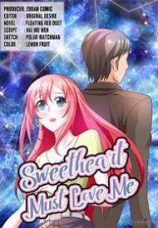 Sweetheart Must Love Mesweetheart Must Love Me - Manga2.Net cover