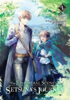 The Ephemeral Scenes Of Setsuna's Journey - Manga2.Net cover