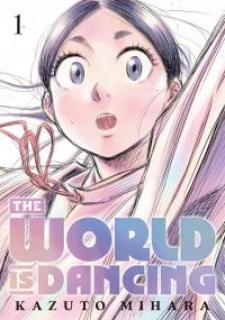 The World Is Dancing - Manga2.Net cover
