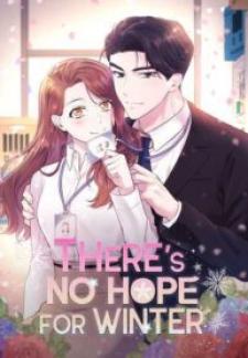 There’S No Hope For Winter - Manga2.Net cover