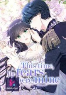 This Time, The Tears Were Mine - Manga2.Net cover