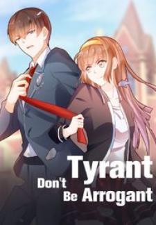 Tyrant, Don’T Be Arrogant - Manga2.Net cover