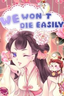 We Won't Die Easily! - Manga2.Net cover