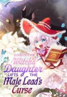 When The Witch’S Daughter Lifts The Male Lead’S Curse - Manga2.Net cover
