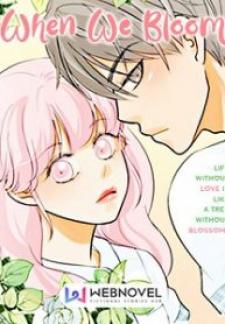 When We Bloom - Manga2.Net cover