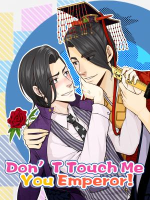 Don’T Touch Me You Gay Emperor! - Manga2.Net cover
