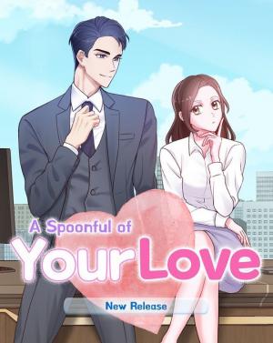 A Spoonful Of Your Love - Manga2.Net cover