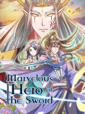 Marvelous Hero Of The Sword - Manga2.Net cover