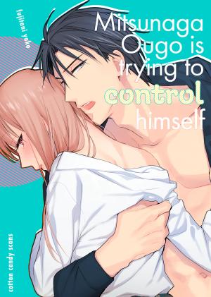 Mitsunaga Ougo Is Trying To Control Himself - Manga2.Net cover