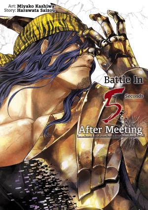 Battle In 5 Seconds After Meeting - Manga2.Net cover