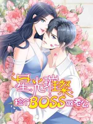 Bright Stars: Pick A Boss To Be A Husband - Manga2.Net cover