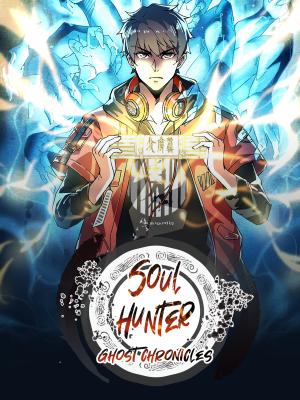 Soul Hunter: Ghost Chronicles - Manga2.Net cover