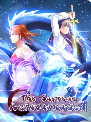 The Supreme Reincarnated - Manga2.Net cover