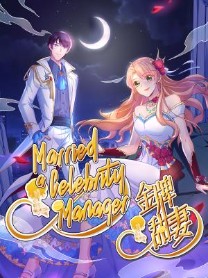 Married A Celebrity Manager - Manga2.Net cover