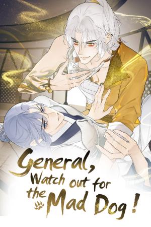 General, Watch Out For The Mad Dog! - Manga2.Net cover