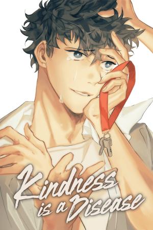 Kindness Is A Disease - Manga2.Net cover