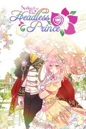 Spring For The Headless Prince - Manga2.Net cover