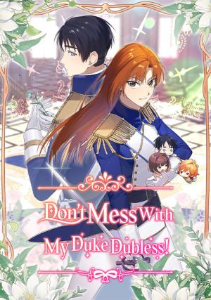 Don’T Mess With My Duke Dubless! - Manga2.Net cover
