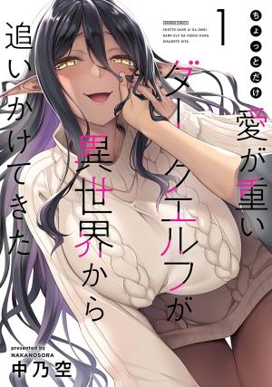 Chotto Dake Ai Ga Omoi Dark Elf Ga Isekai Kara Oikakete Kita - Manga2.Net cover